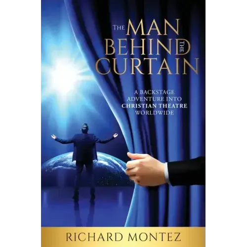 The Man Behind the Curtain: A Backstage Adventure into Christian Theatre Worldwide