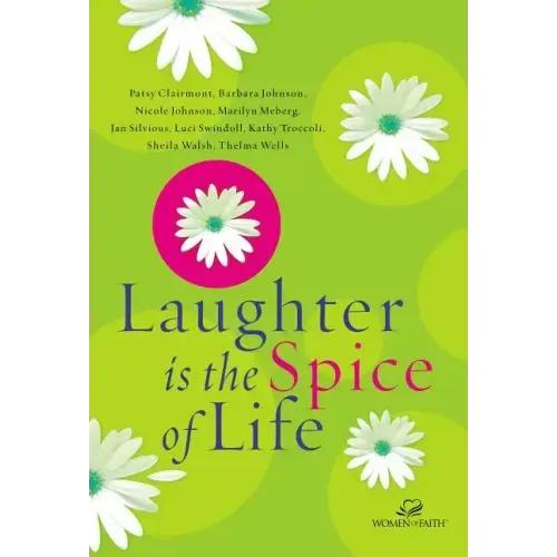 Laughter Is the Spice of Life
