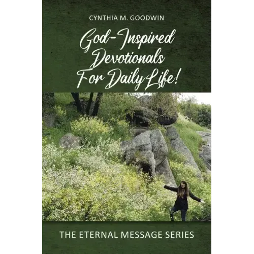 God-Inspired Devotionals for Daily Life!