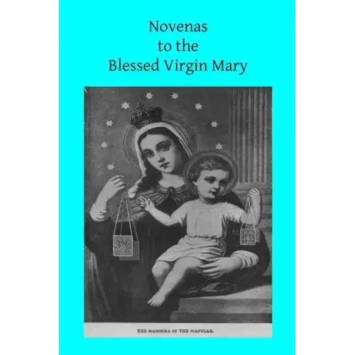 Novenas to the Blessed Virgin Mary