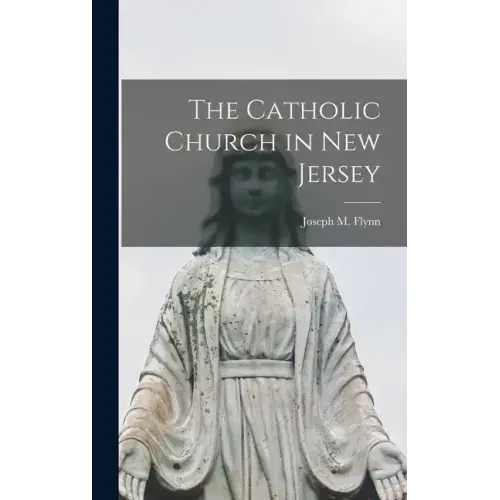 The Catholic Church in New Jersey