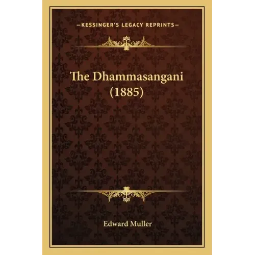 The Dhammasangani (1885)