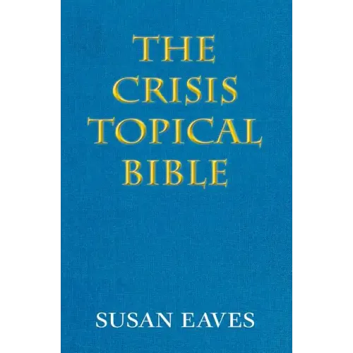The Crisis Topical Bible: none