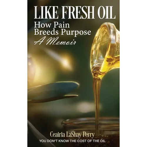 Like Fresh Oil