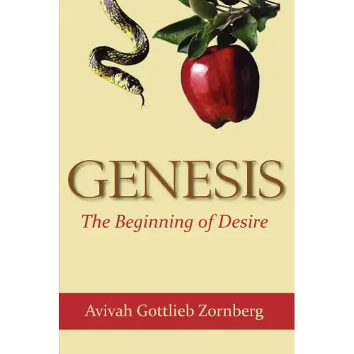 Genesis: The Beginning of Desire