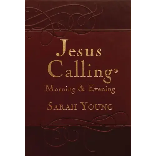 Jesus Calling Morning and Evening, Brown Leathersoft Hardcover, with Scripture References: Yearlong Guide to Inner Peace and Spiritual Growth (a 365-D