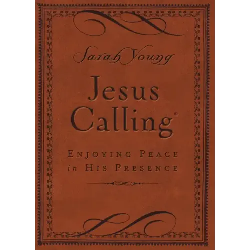 Jesus Calling, Small Brown Leathersoft, with Scripture References: Enjoying Peace in His Presence (a 365-Day Devotional)