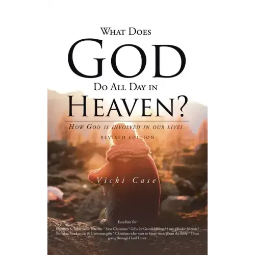 What Does God Do All Day In Heaven