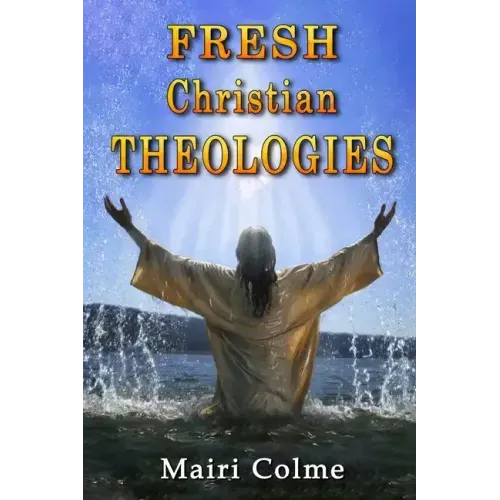 Fresh Christian Theologies