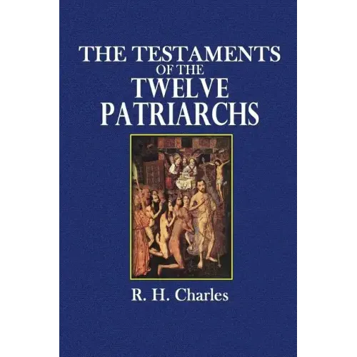 The Testaments of the Twelve Patriarchs