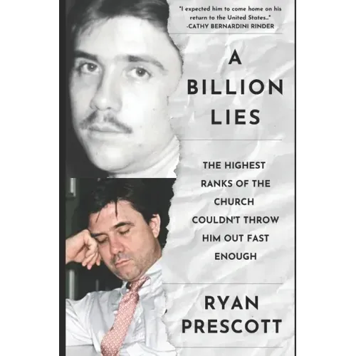 A Billion Lies: The Highest Ranks of the Church of Scientology Couldn't Throw Him Out Fast Enough