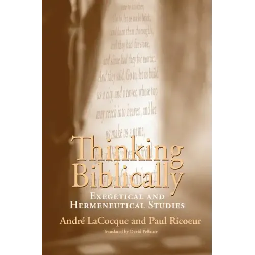 Thinking Biblically: Exegetical and Hermeneutical Studies