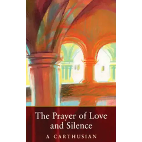 Prayer of Love and Silence