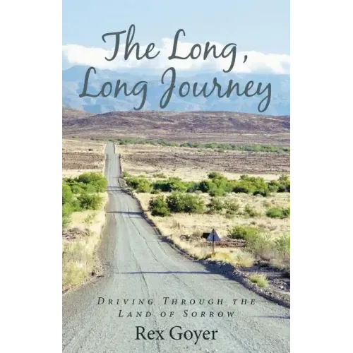 The Long, Long Journey: Driving Through the Land of Sorrow