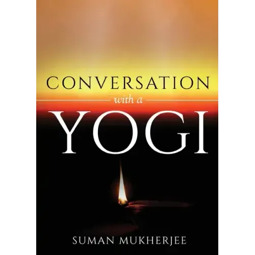 Conversation With A Yogi