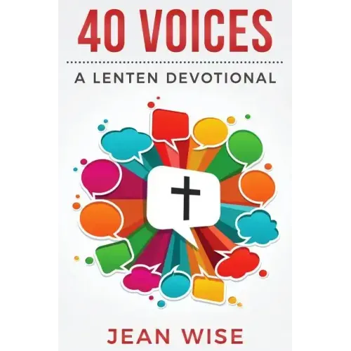 40 Voices: A Lenten Devotional