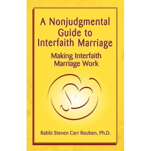 A Nonjudgmental Guide to Interfaith Marriage