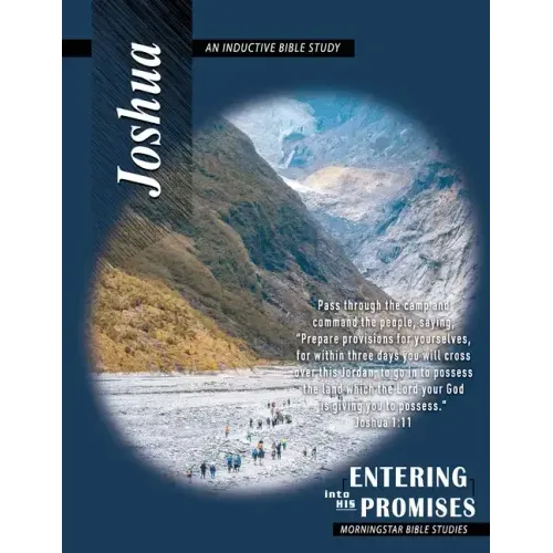 Joshua Inductive Bible Study: Entering Into His Promises