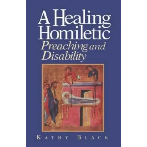 A Healing Homiletic