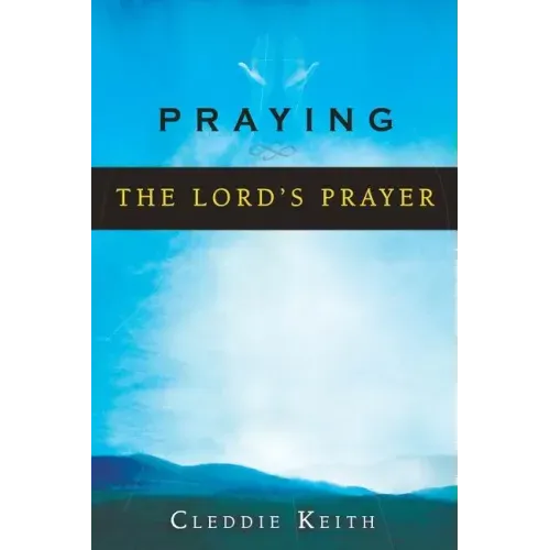 Praying the Lord's Prayer