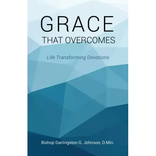 Grace That Overcomes