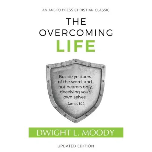 The Overcoming Life: Updated Edition