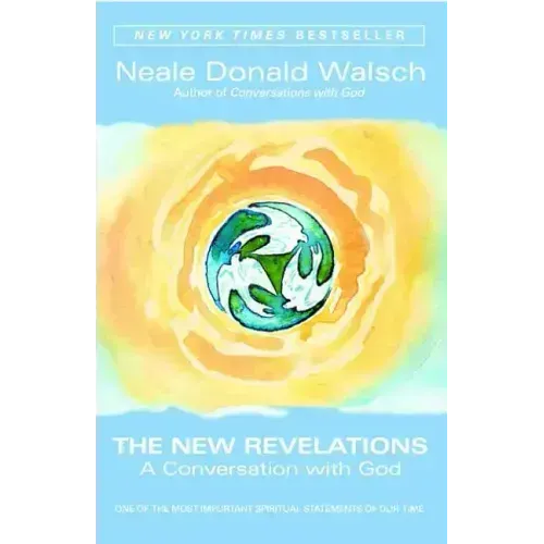 The New Revelations: A Conversation with God