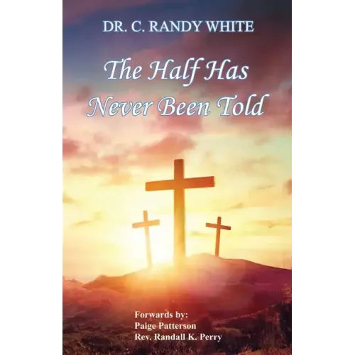 The Half Has Never Been Told