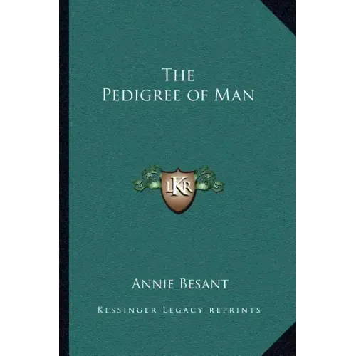The Pedigree of Man