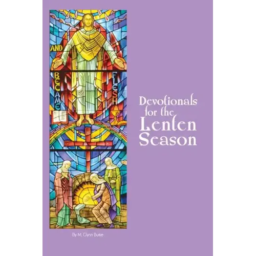 Devotionals for the Lenten Season: Book 1