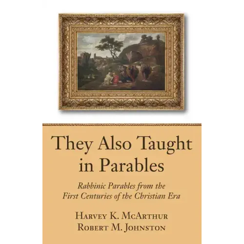 They Also Taught in Parables