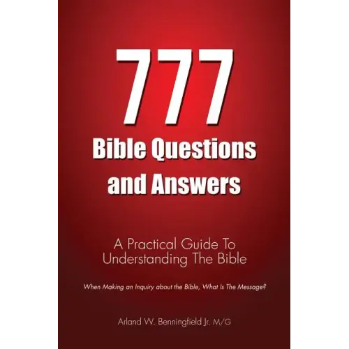 777 Bible Questions and Answers