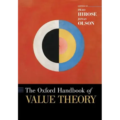 The Oxford Handbook of Value Theory