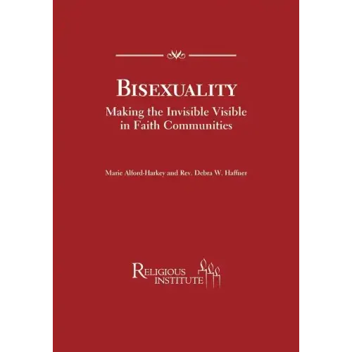 Bisexuality Making the Invisible Visible in Faith Communities