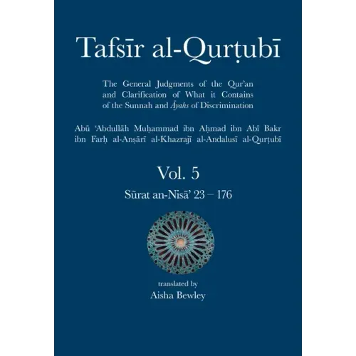 Tafsir al-Qurtubi Vol. 5: Juz' 5: Sūrat an-Nisā' 23 - 176