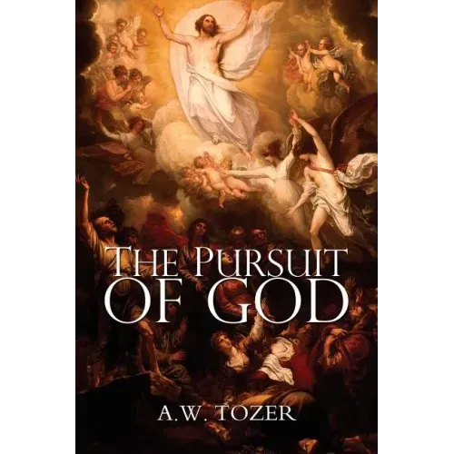 The Pursuit of God