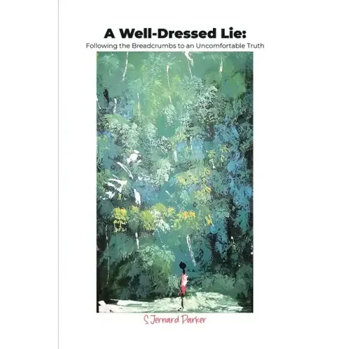 A Well-Dressed Lie: Following the Breadcrumbs to an Uncomfortable Truth