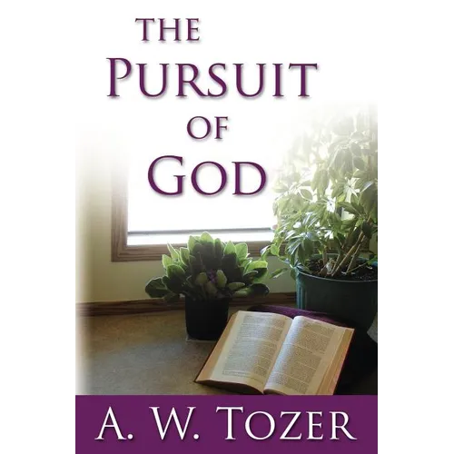 The Pursuit of God
