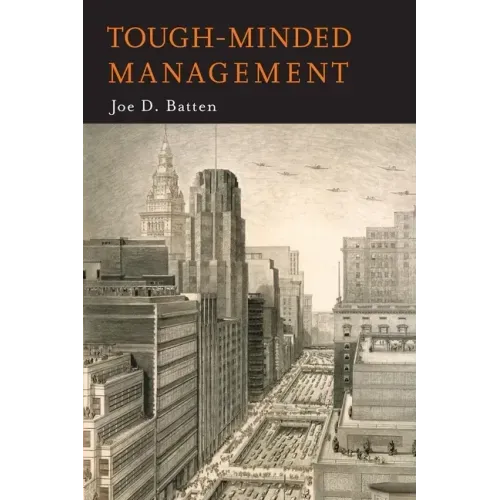 Tough-Minded Management