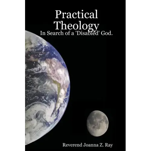 Practical Theology: In Search of a 'Disabled' God.