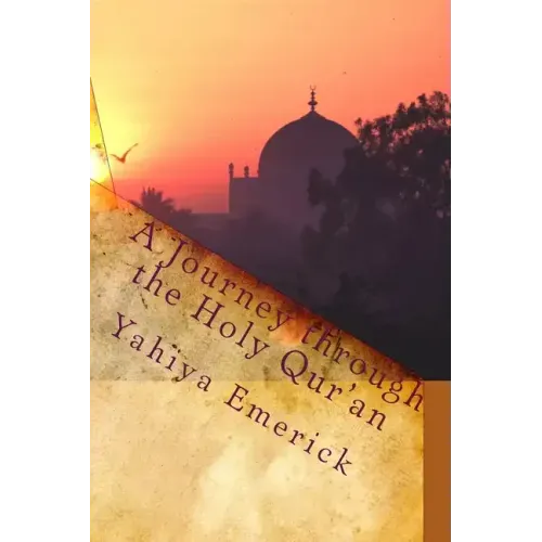 A Journey through the Holy Qur'an