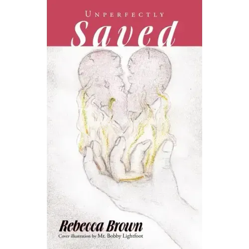 Unperfectly Saved