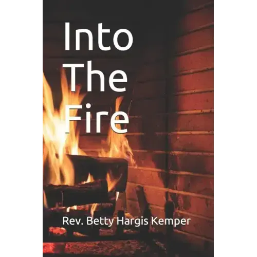 Into The Fire