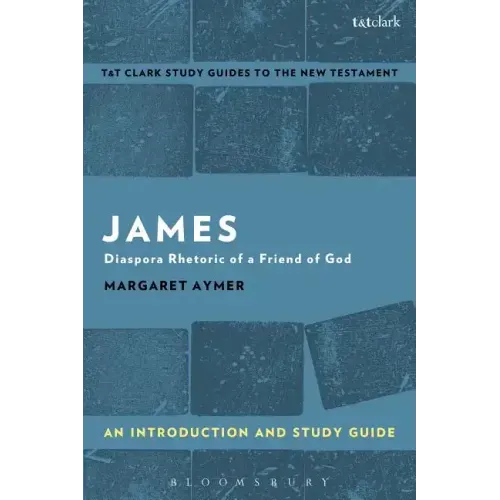 James: An Introduction and Study Guide
