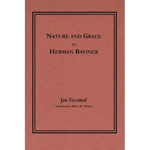 Nature and Grace in Herman Bavinck
