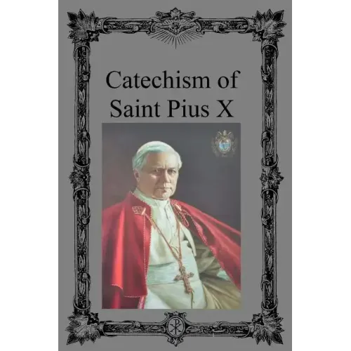 Catechism of Saint Pius X