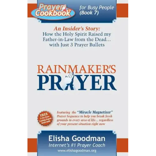 Prayer Cookbook for Busy People: Book 7: Rainmaker's Prayer