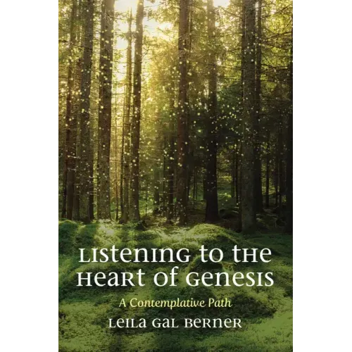 Listening to the Heart of Genesis: A Contemplative Path