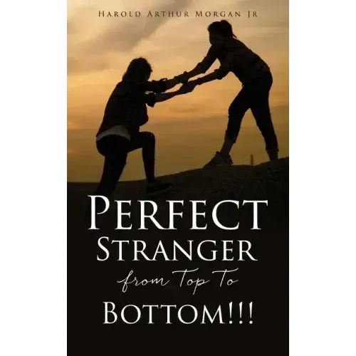 Perfect Stranger from Top To Bottom!!!
