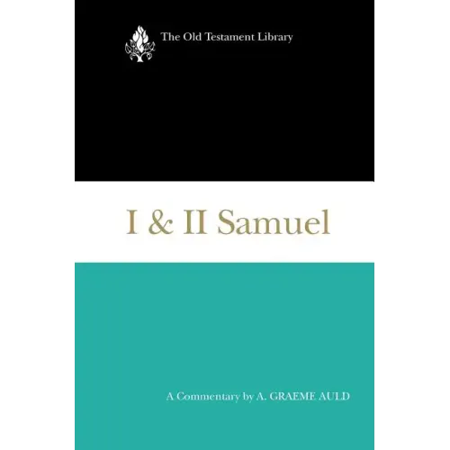 I & II Samuel: A Commentary